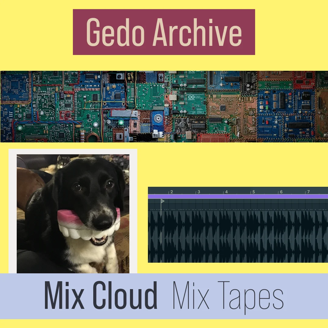 Circuit-board collage, a black dog holding a toy set of teeth, and an audio waveform in a DAW. Gedo Archive, Mix Cloud Mix Tapes.
